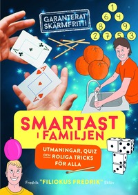 Smartast i familjen : utmaningar, quiz och roliga tricks fr alla (inbunden)
