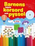 Barnens bsta korsord och pyssel