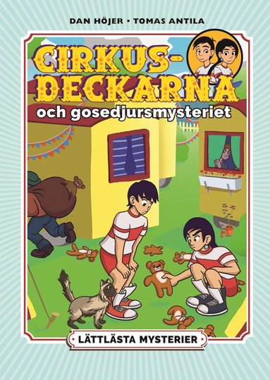 Lttlsta mysterier. Cirkusdeckarna och gosedjursmysteriet (inbunden)