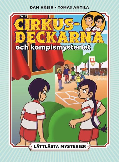 Lttlsta mysterier. Cirkusdeckarna och kompismysteriet (inbunden)