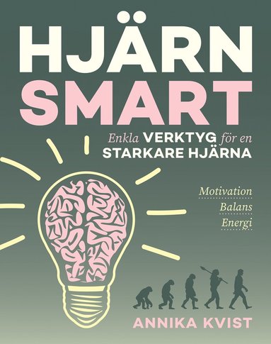 Hjrnsmart : enkla verktyg fr en starkare hjrna (inbunden)