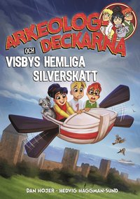 Omslag: Arkeologdeckarna och Visbys hemliga silverskatt