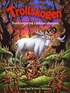 Trollungarna rddar skogen