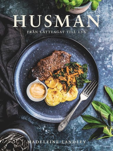 Husman - frn lttlagat till lyx (inbunden)