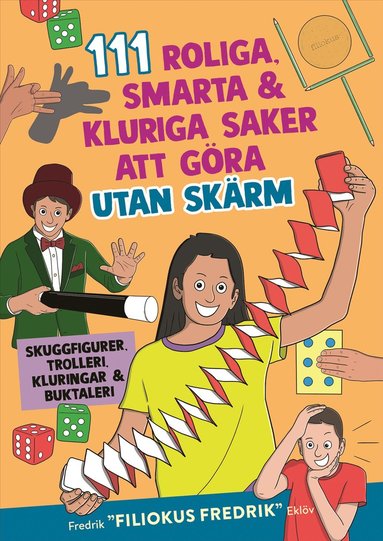 111 roliga, smarta, kluriga saker att gra utan skrm (hftad)