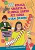 111 roliga, smarta, kluriga saker att gra utan skrm