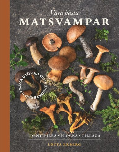Vra bsta matsvampar : identifiera, plocka, tillaga (inbunden)