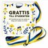Grattis till studenten : 101 livsr�d du kan ha nytta av idag och resten av livet