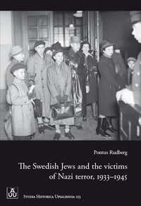 The Swedish Jews and the Victims of Nazi terror, 1933-1945 (häftad)