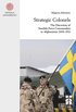 Strategic Colonels: The Discretion of Swedish Force Commanders in Afghanistan 2006-2013
