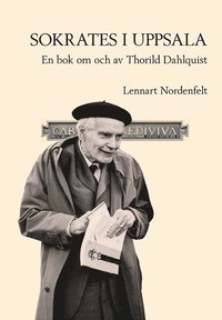 Skopia.it Sokrates i Uppsala: En bok om och av Thorild Dahlquist Image