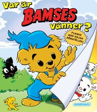 Omslag: Var är Bamses vänner?