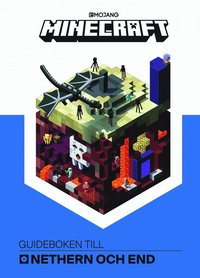 Minecraft : guideboken till Nethern och End (inbunden)