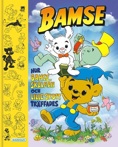Hur Bamse, Skalman och Lille Skutt trffades (inbunden)