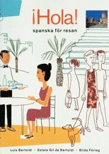 Hola! : Spanska Fr Resan (kartonnage)