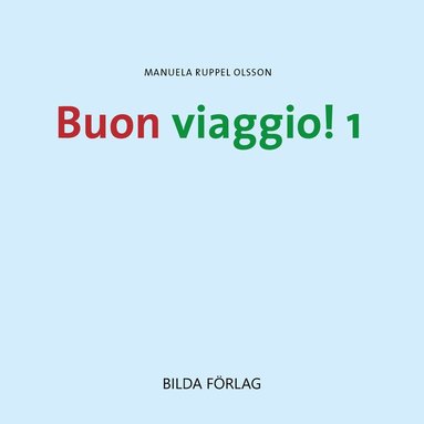 Buon viaggio 1 - Cd (spel)