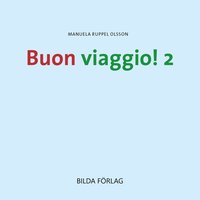 Buon viaggio! 2 - italienska fortsättning (CD) (cd-bok)