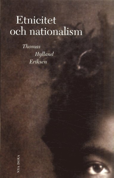 Etnicitet och nationalism (inbunden)