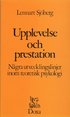 Upplevelse och prestation - Några utvecklingslinjer inom teoretisk psykolog
