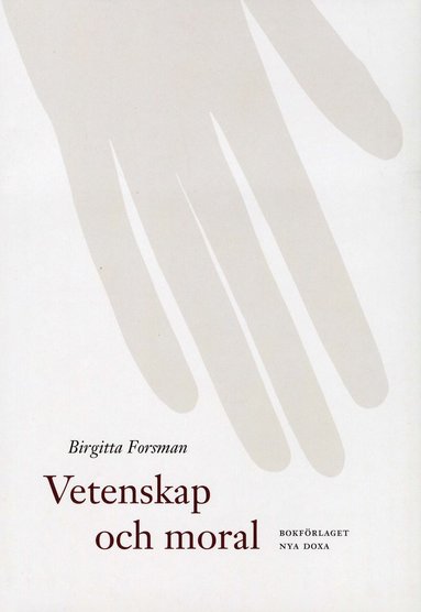 Vetenskap och moral (häftad)
