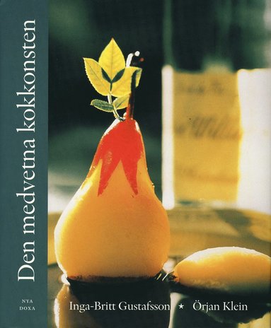 Den medvetna kokkonsten (inbunden)