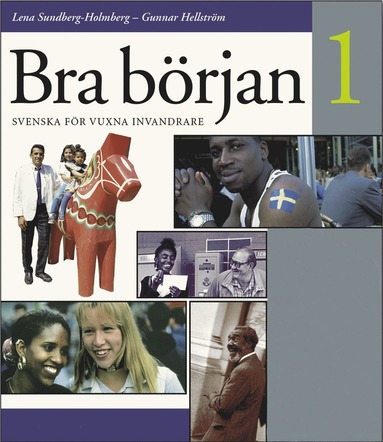 Bra Början Svenska För Vuxna Invandrare 1 (häftad)