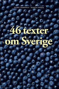 46 texter om Sverige (h�ftad)