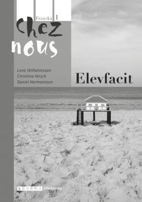 Chez nous 1 Elevfacit (inbunden)