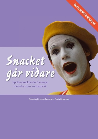 Snacket g�r vidare (inbunden)