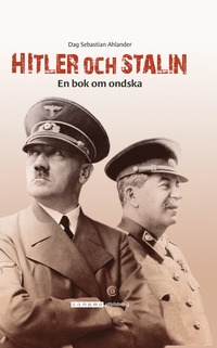 Hitler och Stalin - en bok om ondska (häftad)