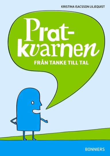 Pratkvarnen - Från tanke till tal (häftad)