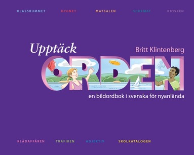 Uppt�ck orden Bildordbok f�r sva �r 6-9 (pocket)