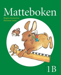 Matteboken Grundbok 1B - Birgitta Rockström, Marianne Lantz - Häftad ...