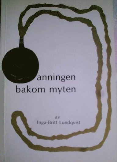 Sanningen bakom myten (pocket)