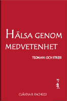 Hlsa genom medvetenhet : teomani och stress (pocket)