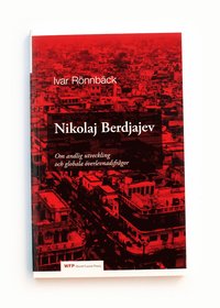 Nikolaj Berdjajev - Om andlig utveckling och globala överlevnadsfrågor (häftad)