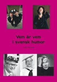 Vem är vem i svensk humor (häftad)