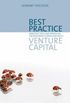 Best practice venture capital : principles, tools and approaches for investment, strategy and policy