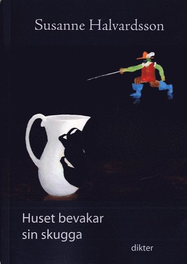 Huset bevakar sin skugga (pocket)