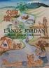 Lngs Jordan : Hermonberget, Gennesarets sj, Jeriko, Dda havet