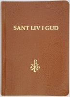 Sant Liv i Gud (inbunden)