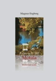 Frn och till Motala (inbunden)