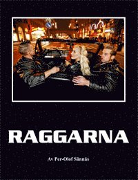 Raggarna (inbunden)