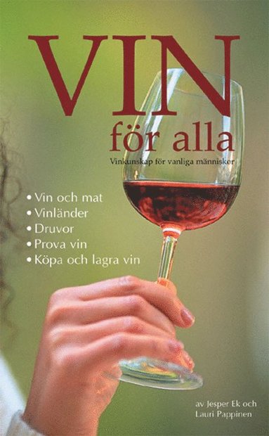 Vin för alla - Vinkunskap för vanliga människor (inbunden)
