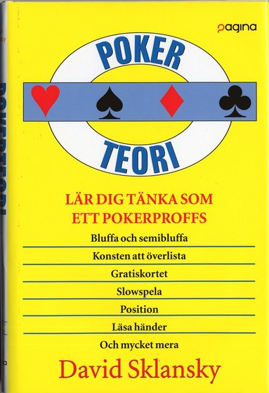 Pokerteori : Lr dig tnka som ett pokerproffs (hftad)