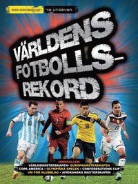 Vrldens Fotbollsrekord 2016 (inbunden)