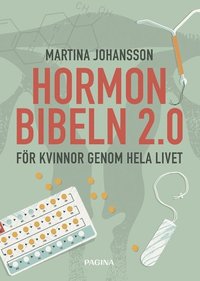 Hormonbibeln 2,0 : för kvinnor genom hela livet (häftad)