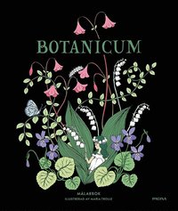 Botanicum : målarbok (inbunden)
