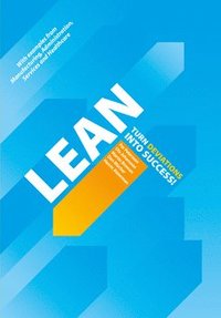 Lean - Turn Deviations into Success! (e-bok)