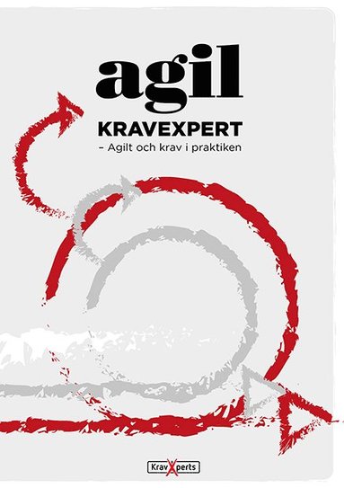 Agil kravexpert : agilt och krav i praktiken (pocket)